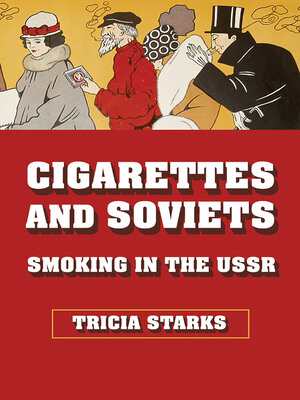 cover image of Cigarettes and Soviets